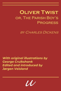 Oliver Twist, or, the Parish's Boy's Progress