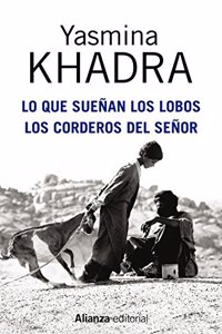 Lo que suenan los lobos. Los corderos del Senor