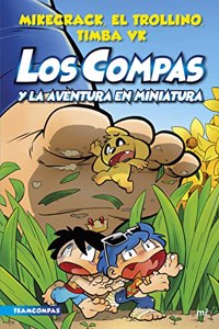 Compas 8. Los Compas y la aventura en miniature