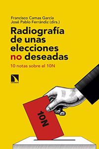 Radiografia de unas elecciones no deseadas: 10 notas sobre el 10N (Mayor) (Spanish Edition)