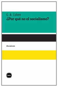 Â¿Por que no el socialismo?