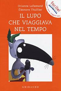 Amico Lupo: Il lupo che viaggiava nel tempo