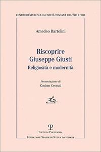 Riscoprire Giuseppe Giusti
