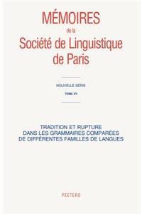 Tradition Et Rupture Dans Les Grammaires Comparees De Differentes Familles De Langues