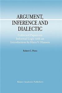 Argument, Inference and Dialectic