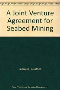 Joint Venture Agreement for Seabed Mining