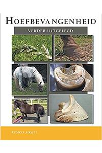 Hoefbevangenheid Verder Uitgelegd