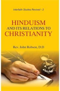 Hinduism and its Relations to Christianity