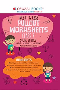 Oswaal NCERT & CBSE Pullout Worksheets Social Science Class 7 (For 2023 Exam)