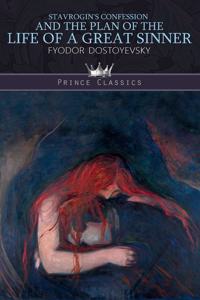 Stavrogin's confession and the plan of The life of a great sinner