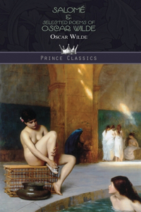 Salomé & Selected Poems of Oscar Wilde