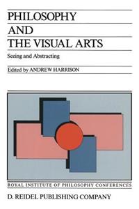 Philosophy and the Visual Arts