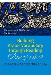 Building Arabic Vocabulary Through Reading