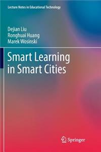 Smart Learning in Smart Cities