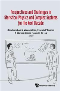 Perspectives and Challenges in Statistical Physics and Complex Systems for the Next Decade