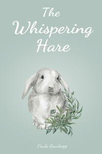 The Whispering Hare