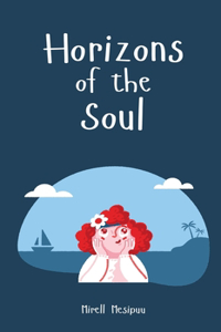Horizons of the Soul