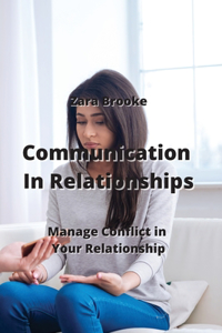 Communication In Relationships
