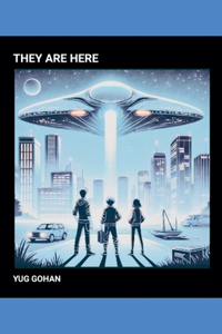 They Are Here