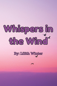Whispers in the Wind