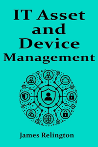 IT Asset and Device management