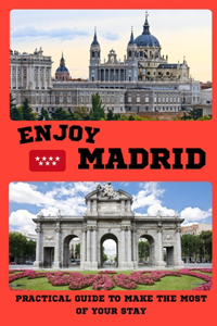 Practical Guide to Visiting Madrid