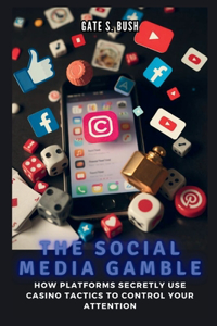 The Social Media Gamble