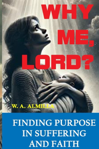Why Me, Lord?