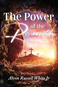 Power of the Resurrection