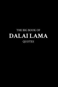 Big Book of Dalai Lama Quotes