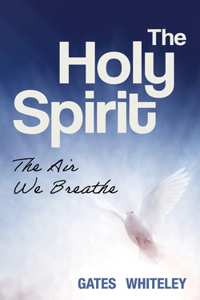 Holy Spirit: The Air We Breathe