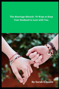The Marriage Miracle