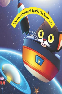 Adventures of Sparky the Space Cat