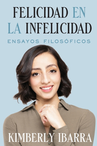 Felicidad en la infelicidad