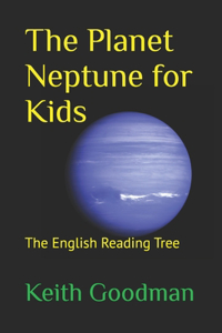 The Planet Neptune for Kids