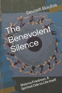 Benevolent Silence