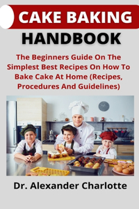 Cake Baking Handbook