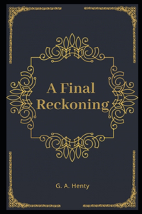 A Final Reckoning Illustrated