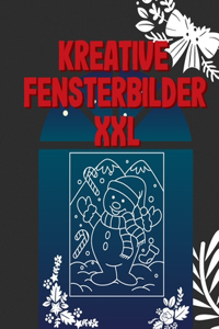 Kreative Fensterbilder XXL