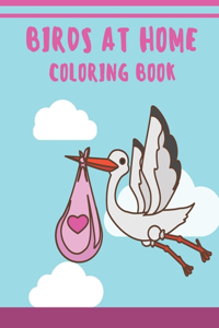 Birds at Home Coloring Book