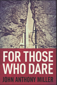 For Those Who Dare
