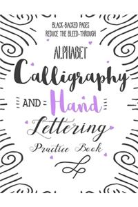 Alphabet Calligraphy and Hand Lettering Practice Book