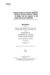 Oversight hearing on insurance brokerage practices, including potential conflicts of interest and the adequacy of the current regulatory framework