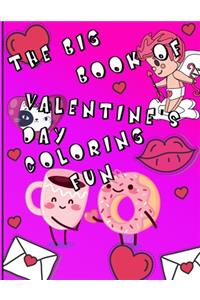The Big Book of Valentine's Day Coloring Fun