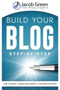 Build Your Blog Step-By-Step