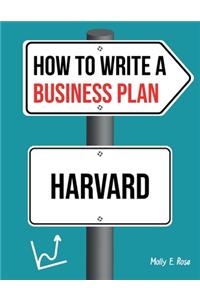 How To Write A Business Plan Harvard