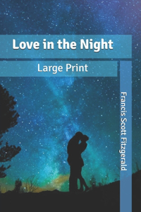 Love in the Night: Large Print