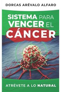 Sistema Para Vencer el Cáncer