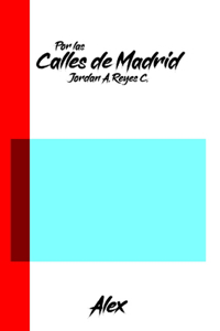 Por las calles de Madrid