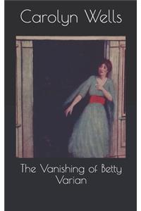 The Vanishing of Betty Varian